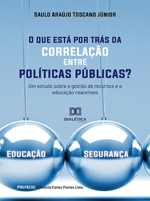 cover image of O que está por trás da correlação entre políticas públicas?